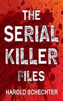 The Serial Killer Files