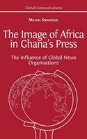 Image of Africa in Ghana's Press