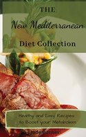 The New Mediterranean Diet Collection