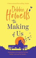 The Making of Us: Discover an uplifting book club pick from Debbie Howells - Perfect for fans of David Nicholls and Jojo Moyes