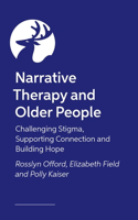 Narrative Therapy and Older People