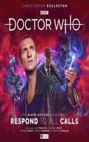Doctor Who: The Ninth Doctor Adventures - Respond To All Calls