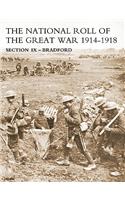 NATIONAL ROLL OF THE GREAT WAR Section IX - Bradford: (English)