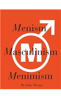 Menism, Masculinism, Menimism