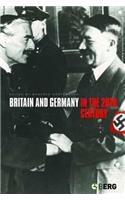 Britain and Germany in the Twentieth Century