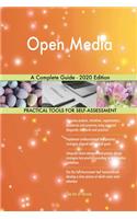 Open Media A Complete Guide - 2020 Edition