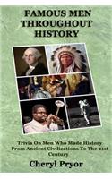 Famous Men Throughout History