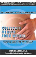 Cultivate Health from within