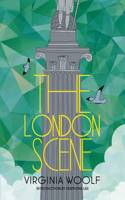 The London Scene