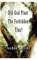 Did God Plant the Forbidden Tree?