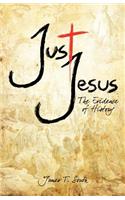 Just Jesus