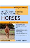 33 Worst Mistakes Writers Make About Horses
