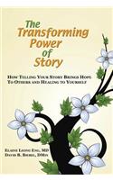 Transforming Power of Story