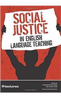 Social Justice in English Language Teaching