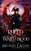 Ruled by Tainted Blood