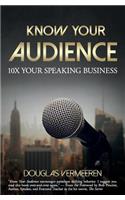 Know Your Audience