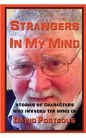 Strangers In My Mind