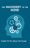 Machinery of the Mind