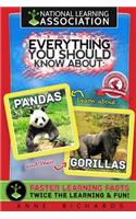 Everything You Should Know About: Pandas and Gorillas