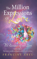 Million Expressions of Love: The Rainbow of Our Lives