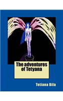 The Adventures of Tetyana