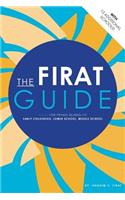 The Firat Guide for Private School Fit: Early Childhood, Lower School, and Middle School