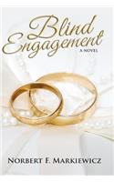 Blind Engagement Large Print Edition