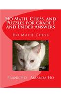 Ho Math, Chess, and Puzzles for Grade 1 and Under Answers