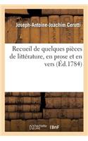 Recueil de Quelques Pieces de Littérature, En Prose Et En Vers