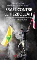 Israel contre le Hezbollah