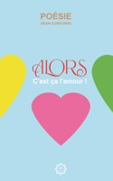 Alors, c'est ça l'amour