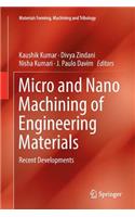 Micro and Nano Machining of Engineering Materials