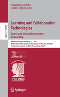 Learning and Collaboration Technologies: Games and Virtual Environments for Learning