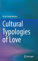 Cultural Typologies of Love