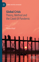 Global Crisis: Theory, Method and the Covid-19 Pandemic