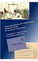 Zusammenschlusse Und Neubildungen Deutscher Lander Im 19. Und 20. Jahrhundert