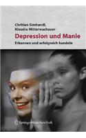 Depression und Manie: Erkennen und erfolgreich behandeln(German)