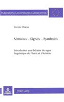 Sémiosis - Signes - Symboles