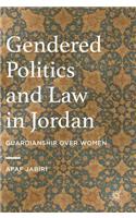 Gendered Politics and Law in Jordan