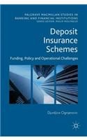 Deposit Insurance Schemes: Funding, Policy and Operational Challenges