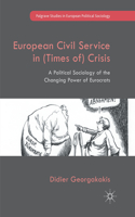 European Civil Service in (Times Of) Crisis