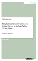 Fähigkeiten und Kompetenzen von Online-Tutoren in der beruflichen Weiterbildung