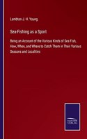 Sea-Fishing as a Sport