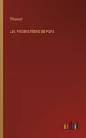 Les Anciens hôtels de Paris