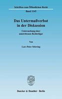 Das Untermassverbot in Der Diskussion: Untersuchung Einer Umstrittenen Rechtsfigur