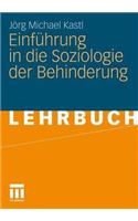 Einfuhrung in Die Soziologie Der Behinderung