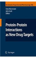 Protein-Protein Interactions as New Drug Targets