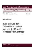 Der Einfluss Der Schuldrechtsreform Auf Von § 103 Inso Erfasste Kaufvertraege