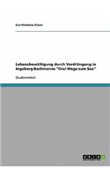 Lebensbewältigung durch Verdrängung in Ingeborg Bachmanns Drei Wege zum See