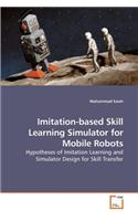 Imitation-based Skill Learning Simulator for Mobile Robots